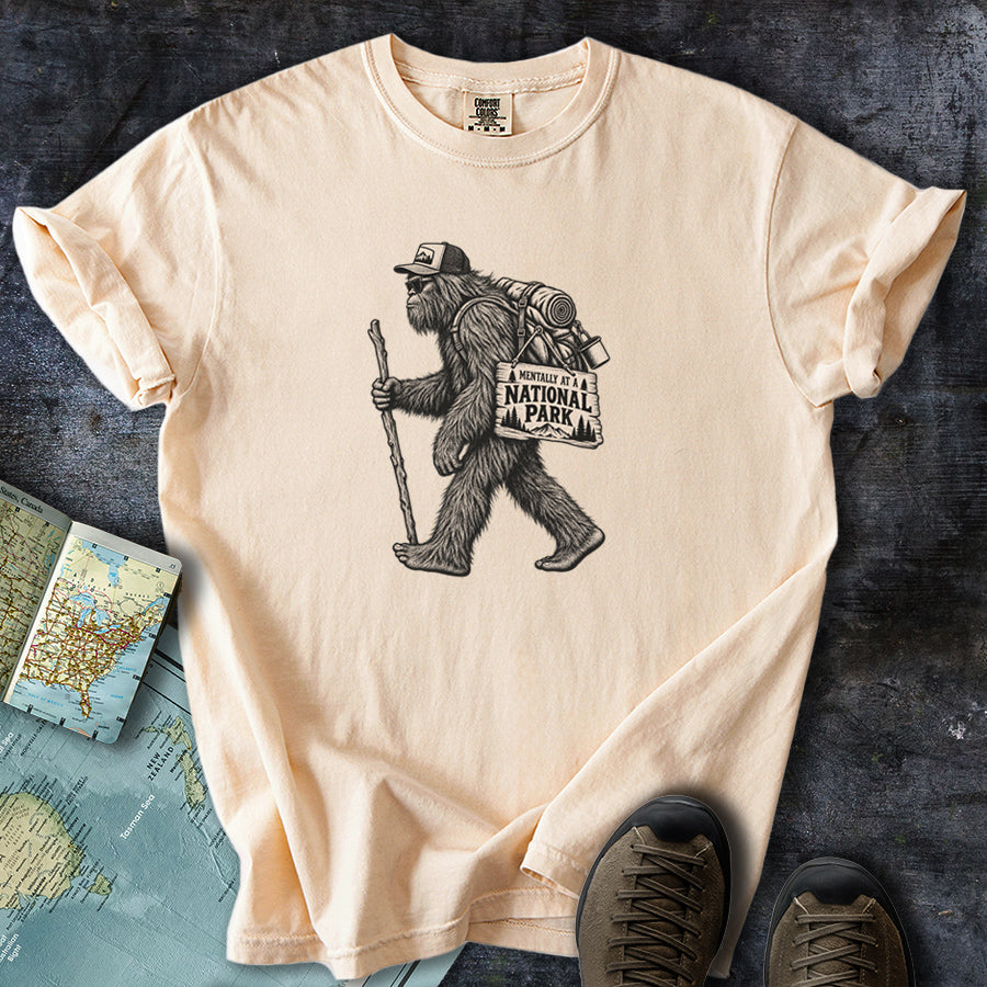 Mentally at a National Park Bigfoot T-Shirt