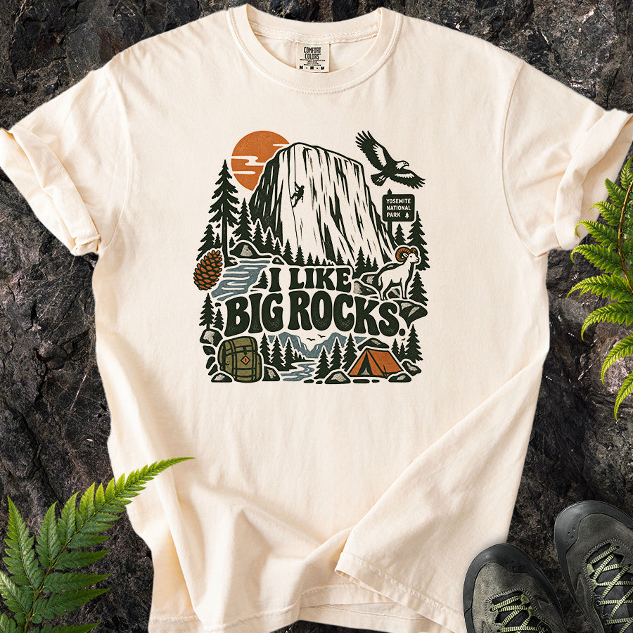 I Like Big Rocks Yosemite T-Shirt