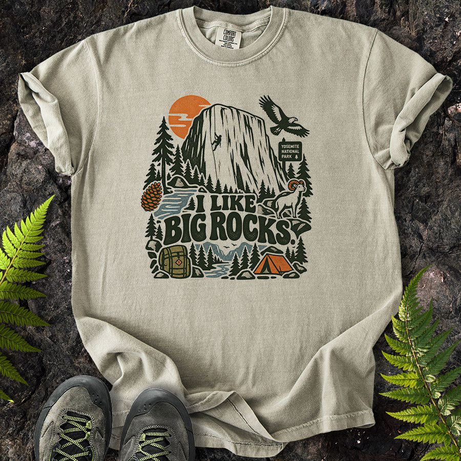 I Like Big Rocks Yosemite T-Shirt