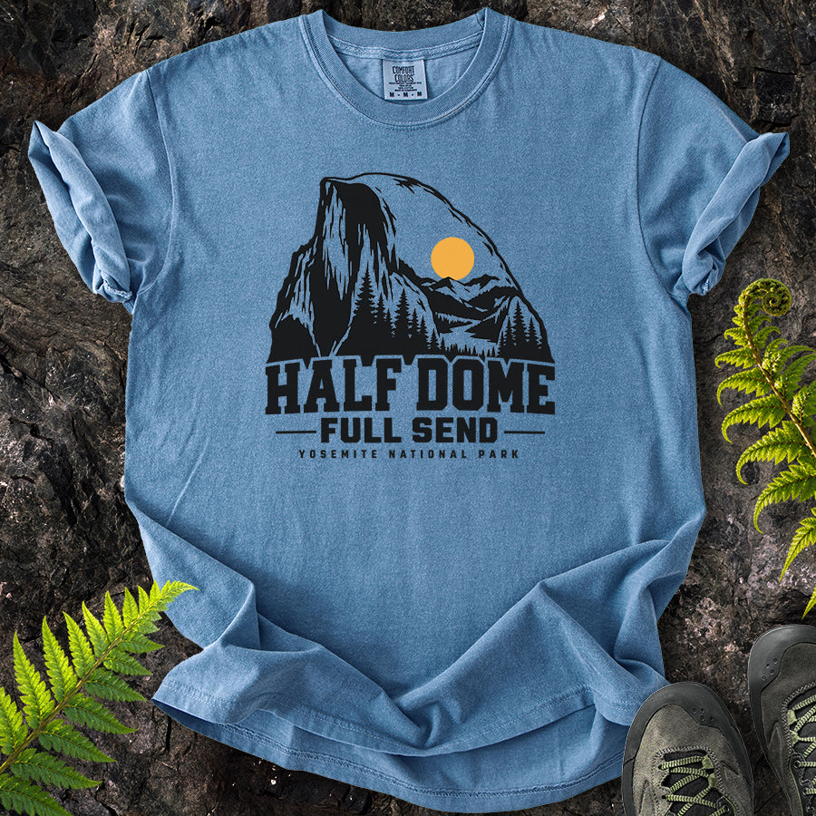 Half Dome Full Send Yosemite T-Shirt