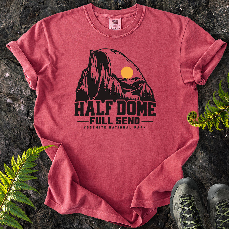 Half Dome Full Send Yosemite T-Shirt