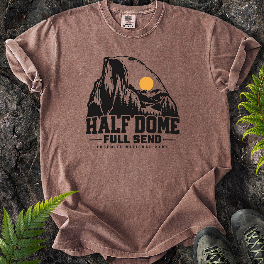 Half Dome Full Send Yosemite T-Shirt