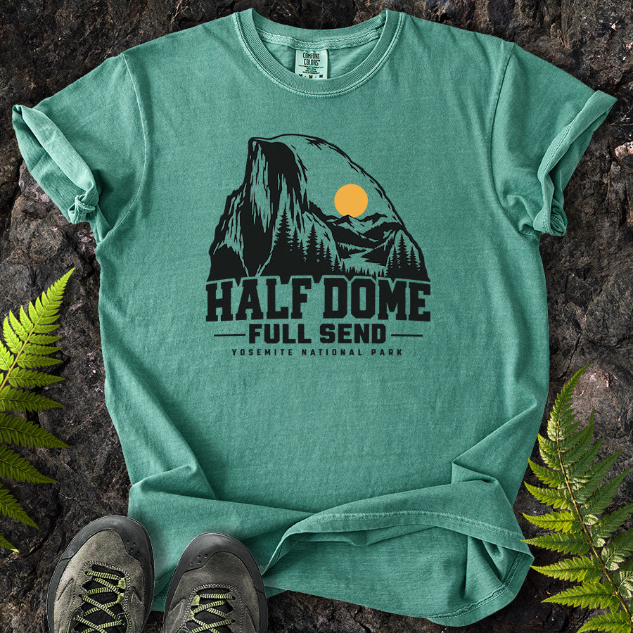 Half Dome Full Send Yosemite T-Shirt