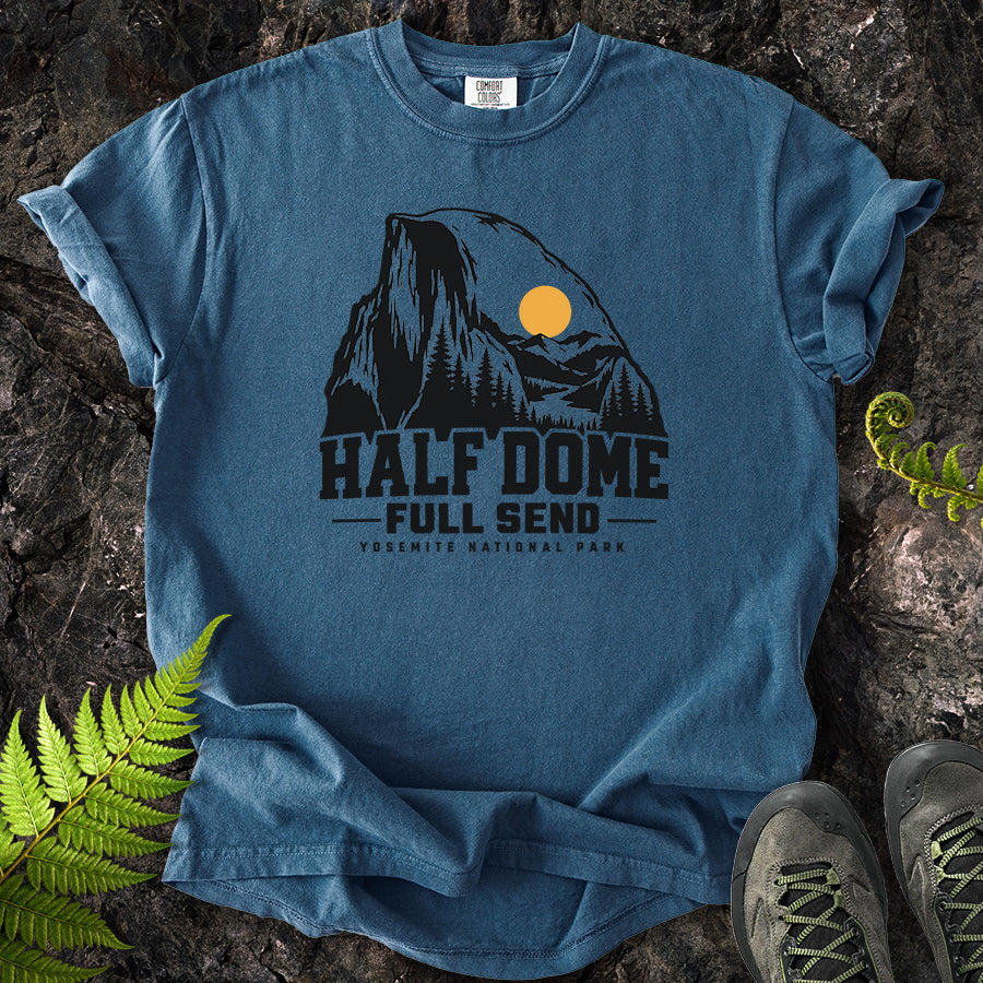 Half Dome Full Send Yosemite T-Shirt