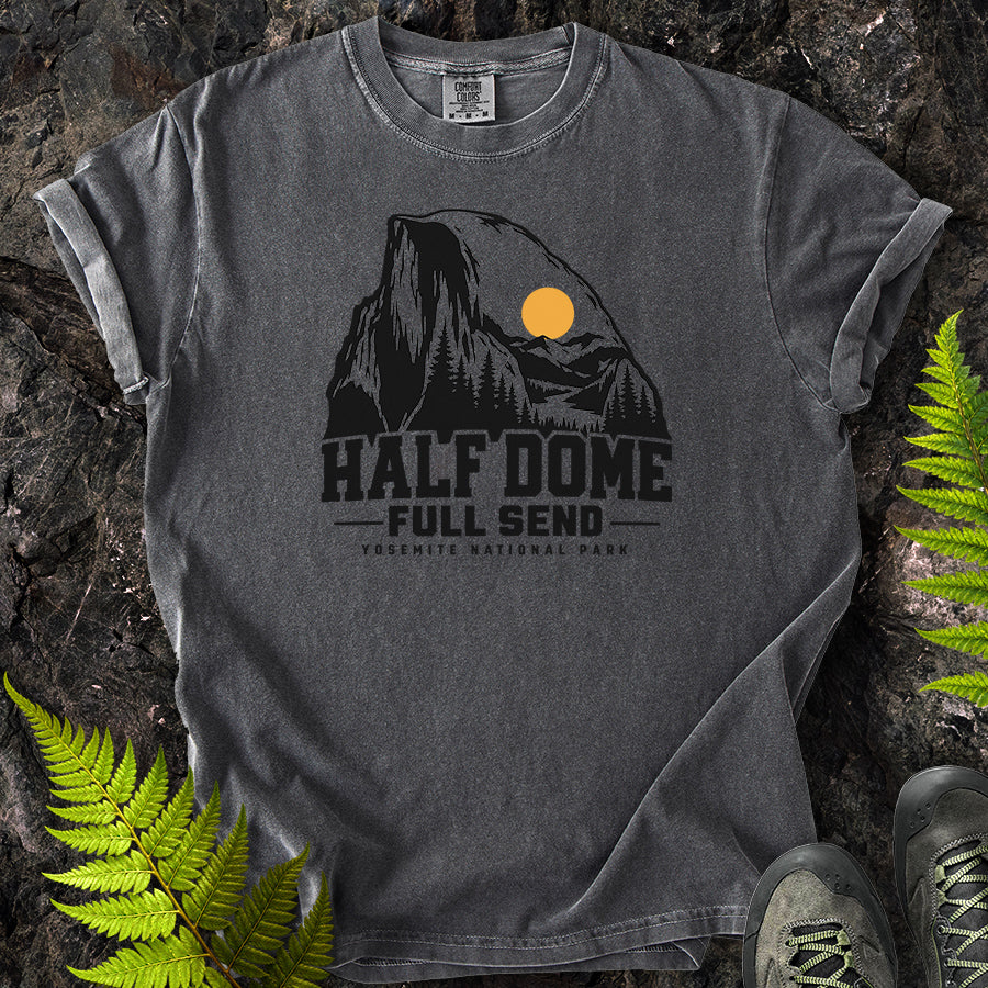 Half Dome Full Send Yosemite T-Shirt