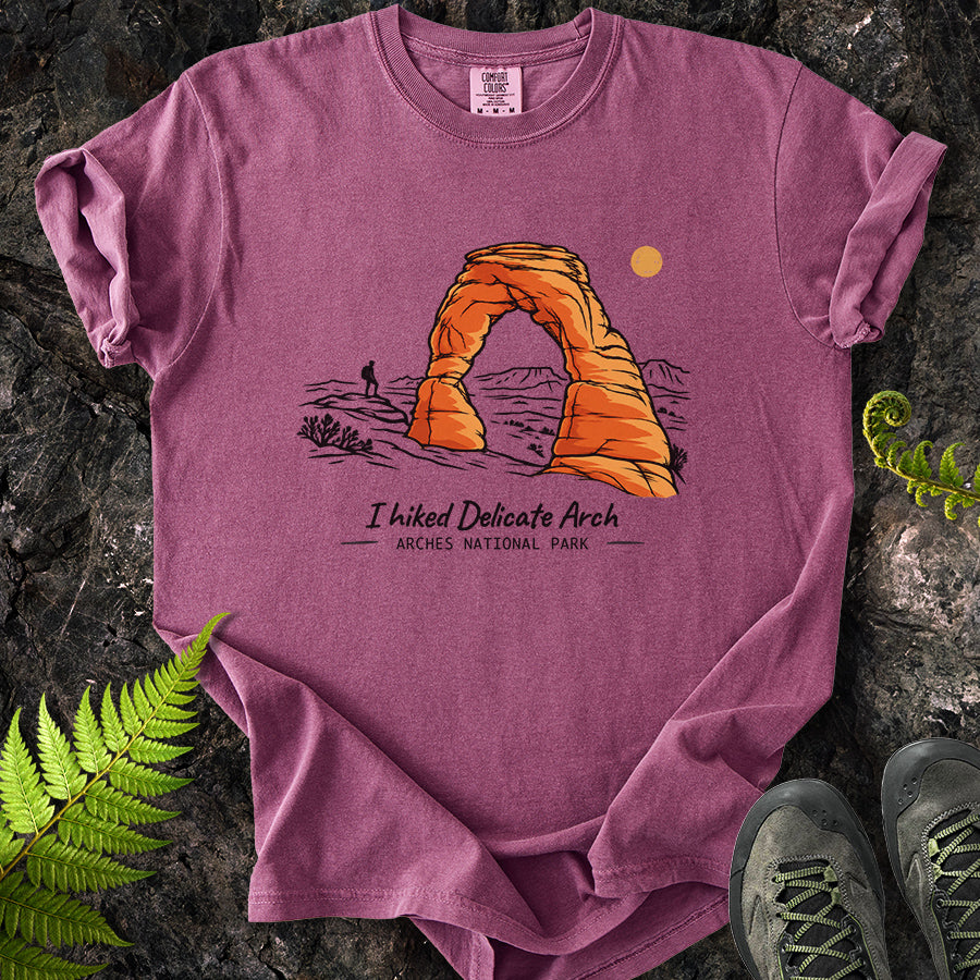 I Hiked Delicate Arch T-Shirt