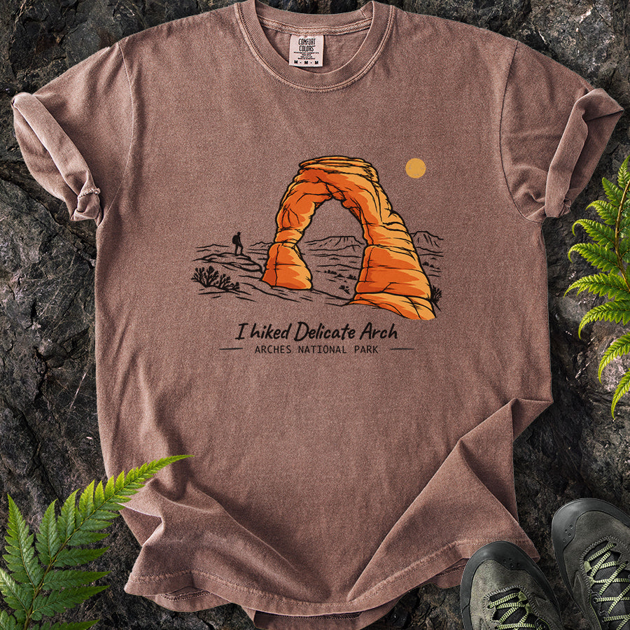 I Hiked Delicate Arch T-Shirt