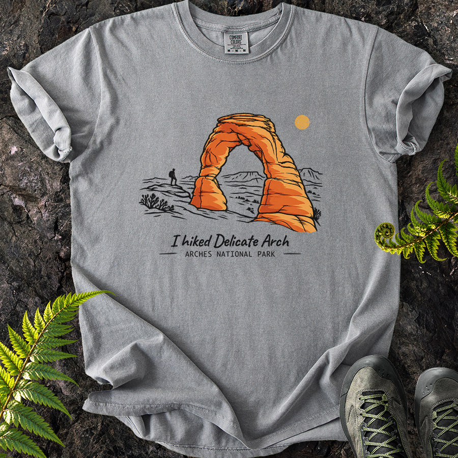 I Hiked Delicate Arch T-Shirt
