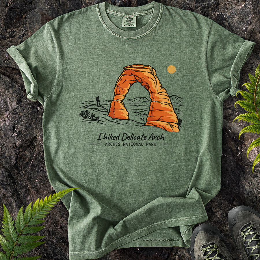 I Hiked Delicate Arch T-Shirt