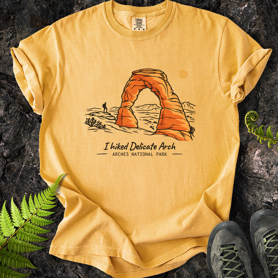 I Hiked Delicate Arch T-Shirt