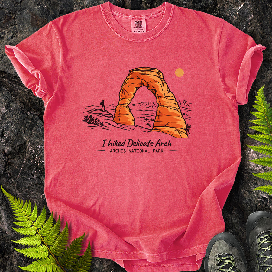 I Hiked Delicate Arch T-Shirt