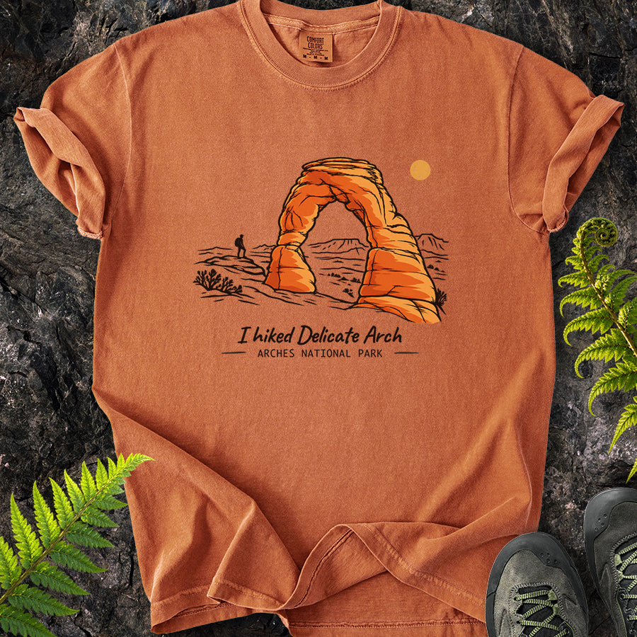 I Hiked Delicate Arch T-Shirt