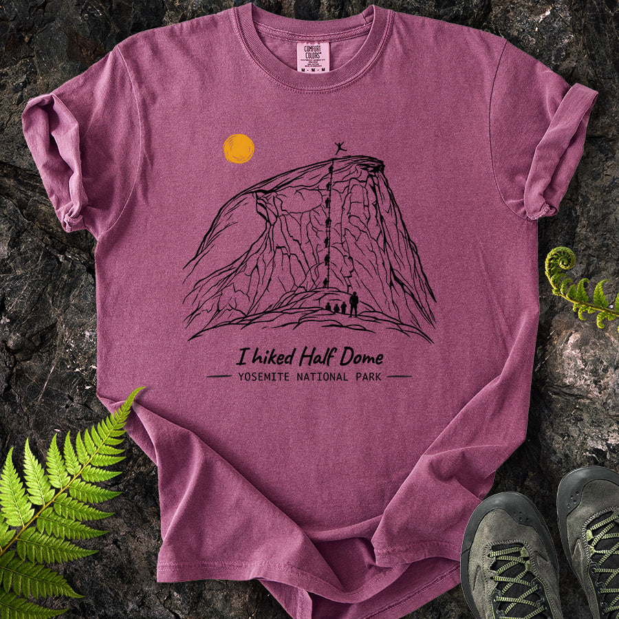 I Hiked Half Dome T-Shirt
