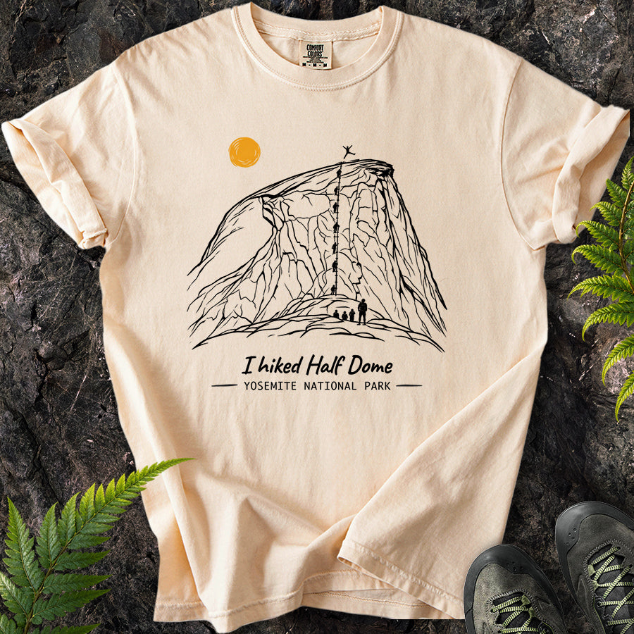 I Hiked Half Dome T-Shirt