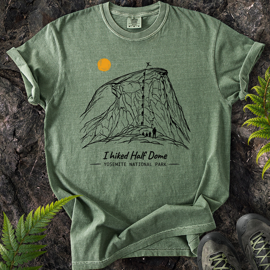 I Hiked Half Dome T-Shirt