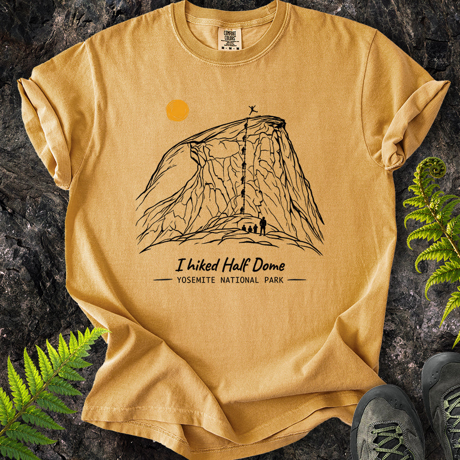 I Hiked Half Dome T-Shirt
