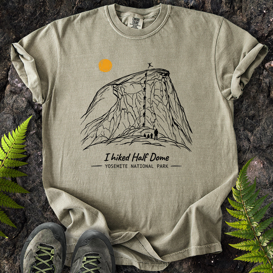 I Hiked Half Dome T-Shirt