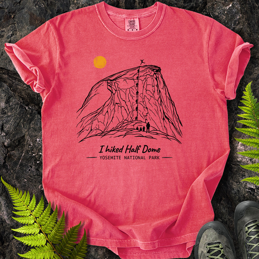 I Hiked Half Dome T-Shirt
