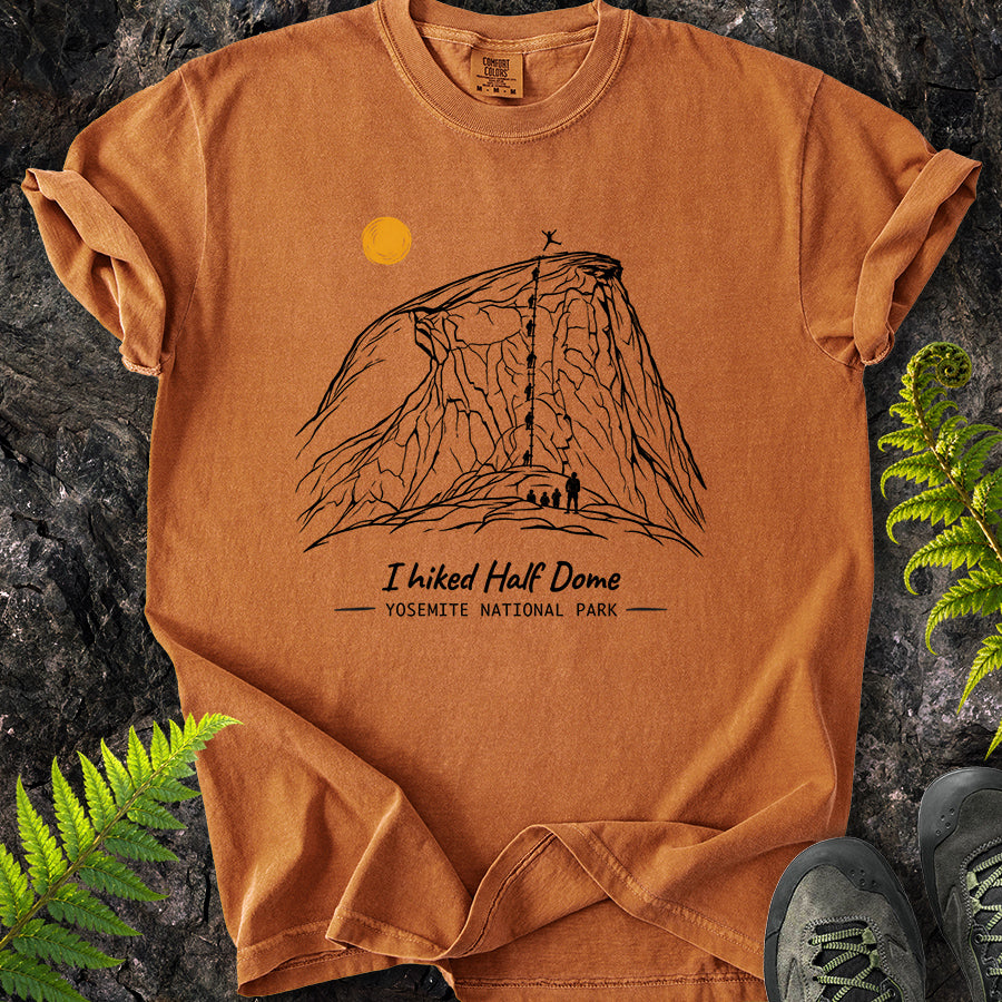 I Hiked Half Dome T-Shirt