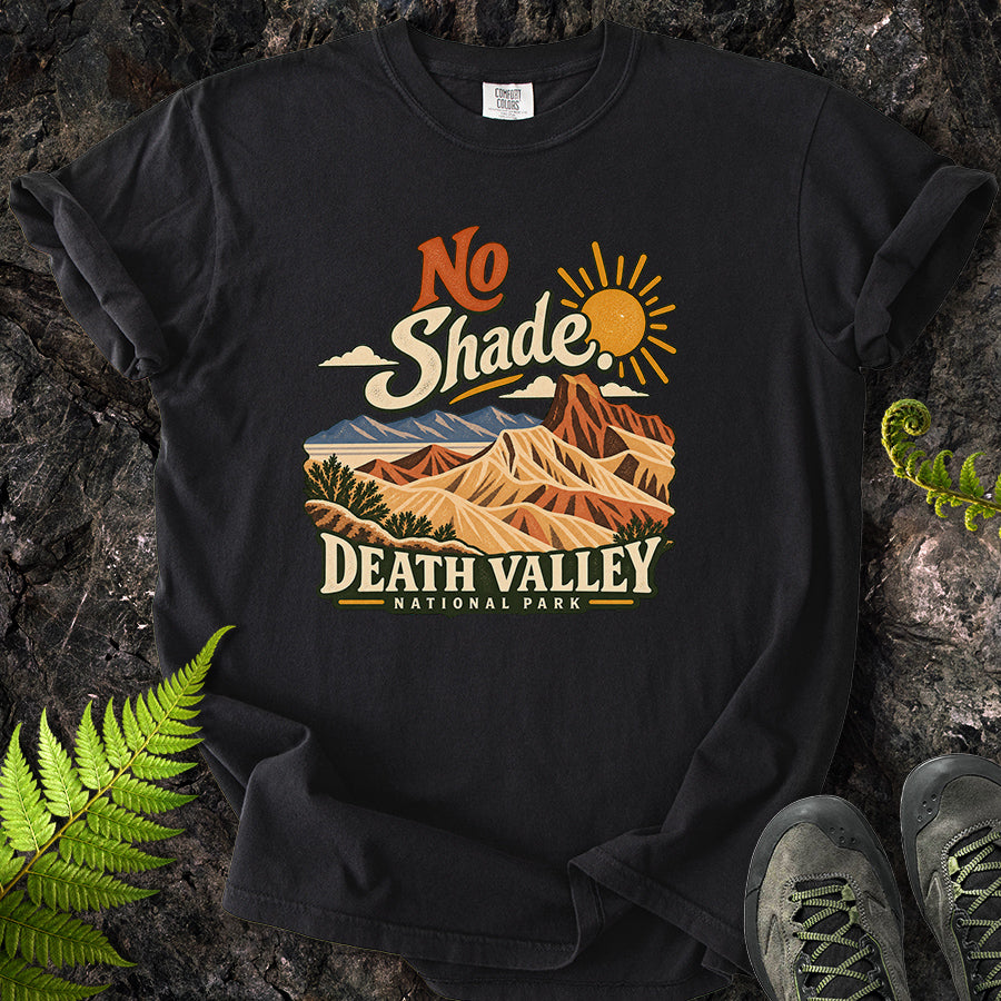 No Shade Death Valley T-Shirt