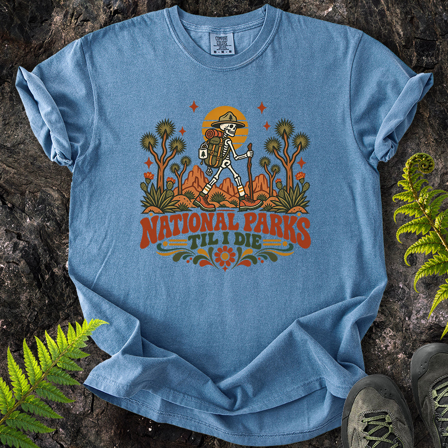 National Parks Til I Die Joshua Tree T-Shirt
