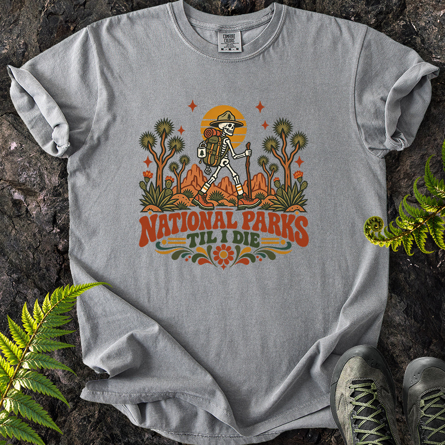National Parks Til I Die Joshua Tree T-Shirt