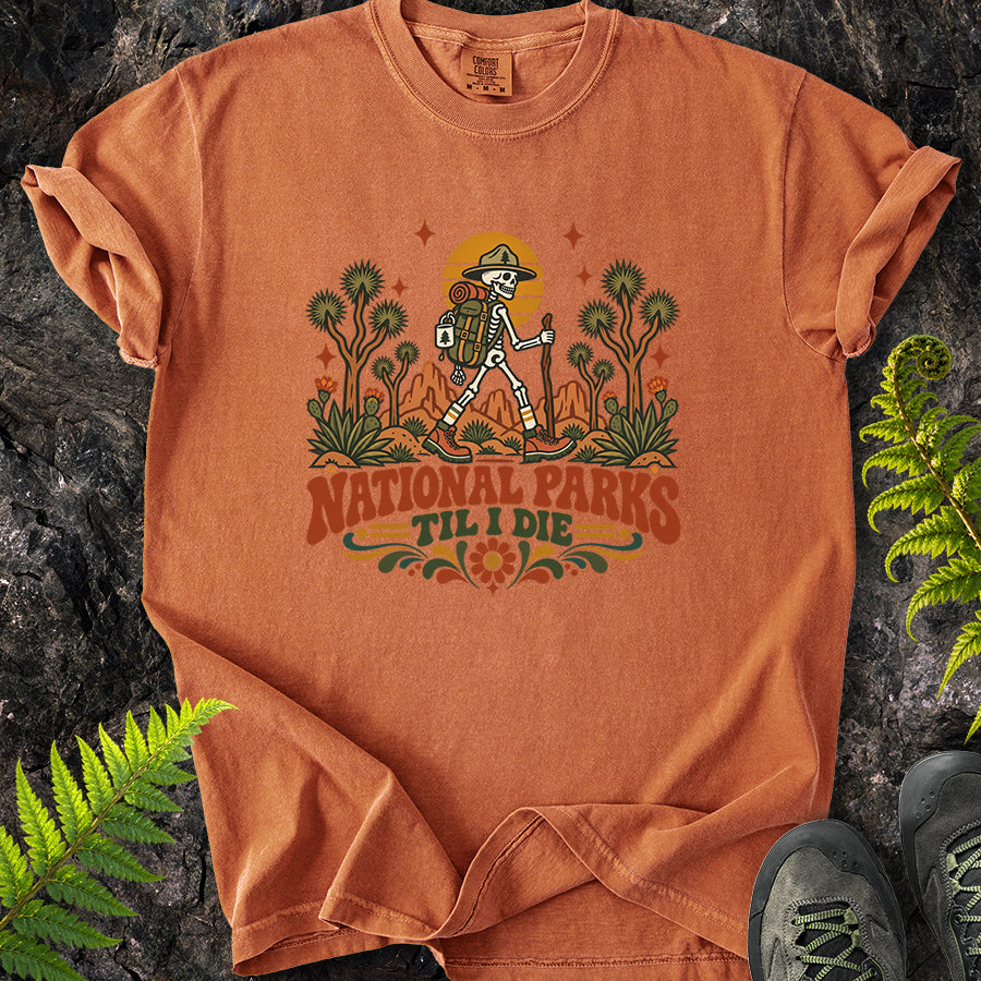 National Parks Til I Die Joshua Tree T-Shirt