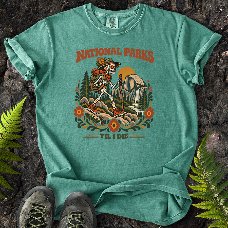 National Parks Til I Die Yosemite T-Shirt