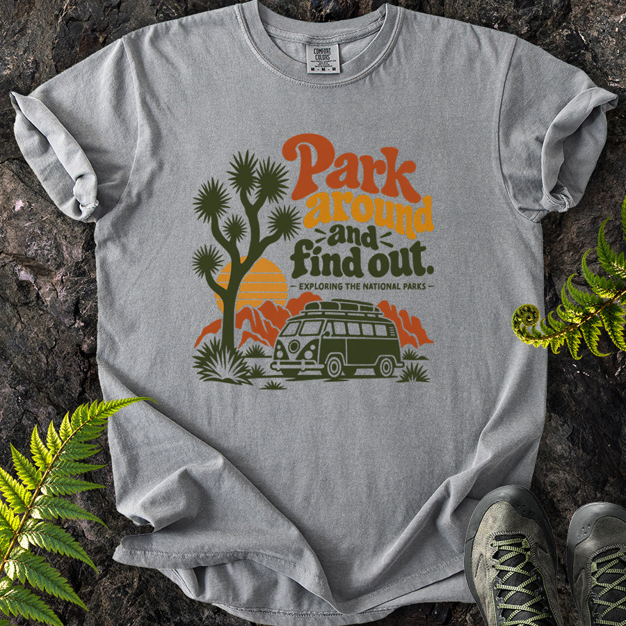 Park Around And Find Out Van T-Shirt