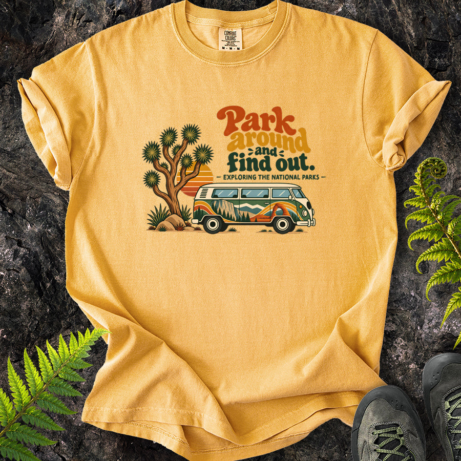 Park Around And Find Out Parks Van T-Shirt
