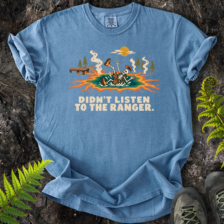 Didn't Listen To The Ranger Grand Prismatic T-Shirt