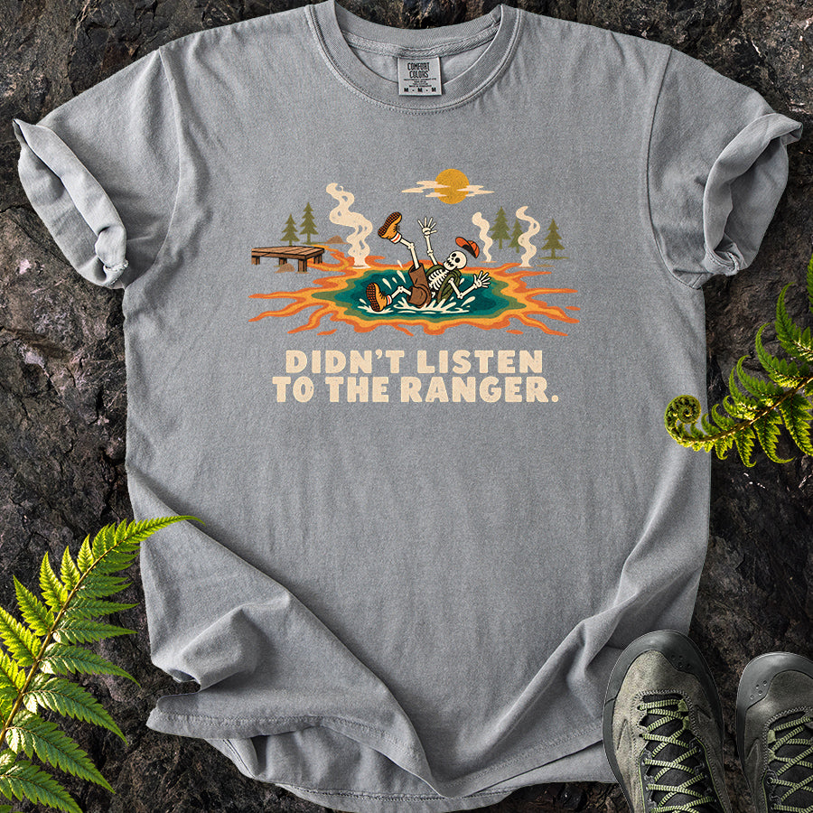 Didn't Listen To The Ranger Grand Prismatic T-Shirt
