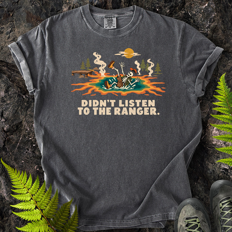 Didn't Listen To The Ranger Grand Prismatic T-Shirt