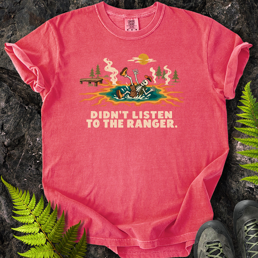 Didn't Listen To The Ranger Grand Prismatic T-Shirt