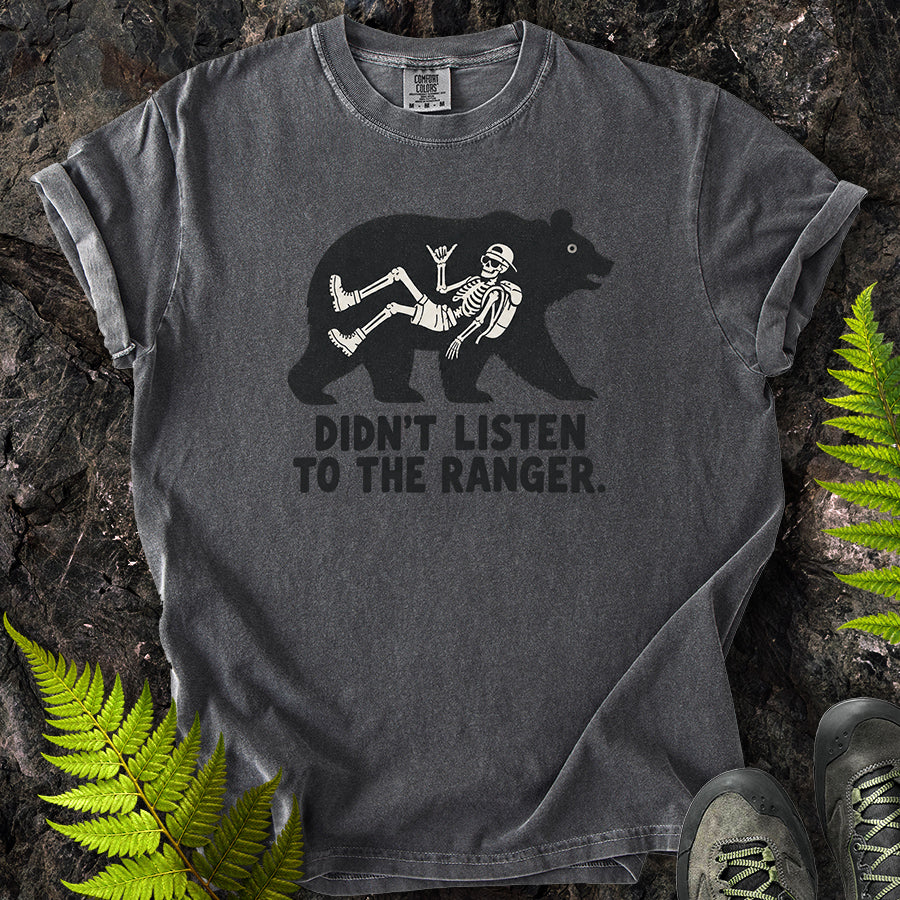 Didn't Listen To The Ranger Bear Black T-Shirt