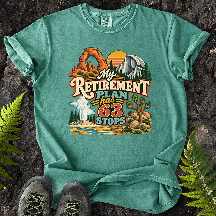My Retirement Plan Has 63 Stops T-Shirt