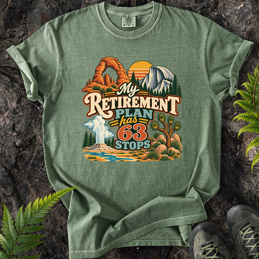 My Retirement Plan Has 63 Stops T-Shirt